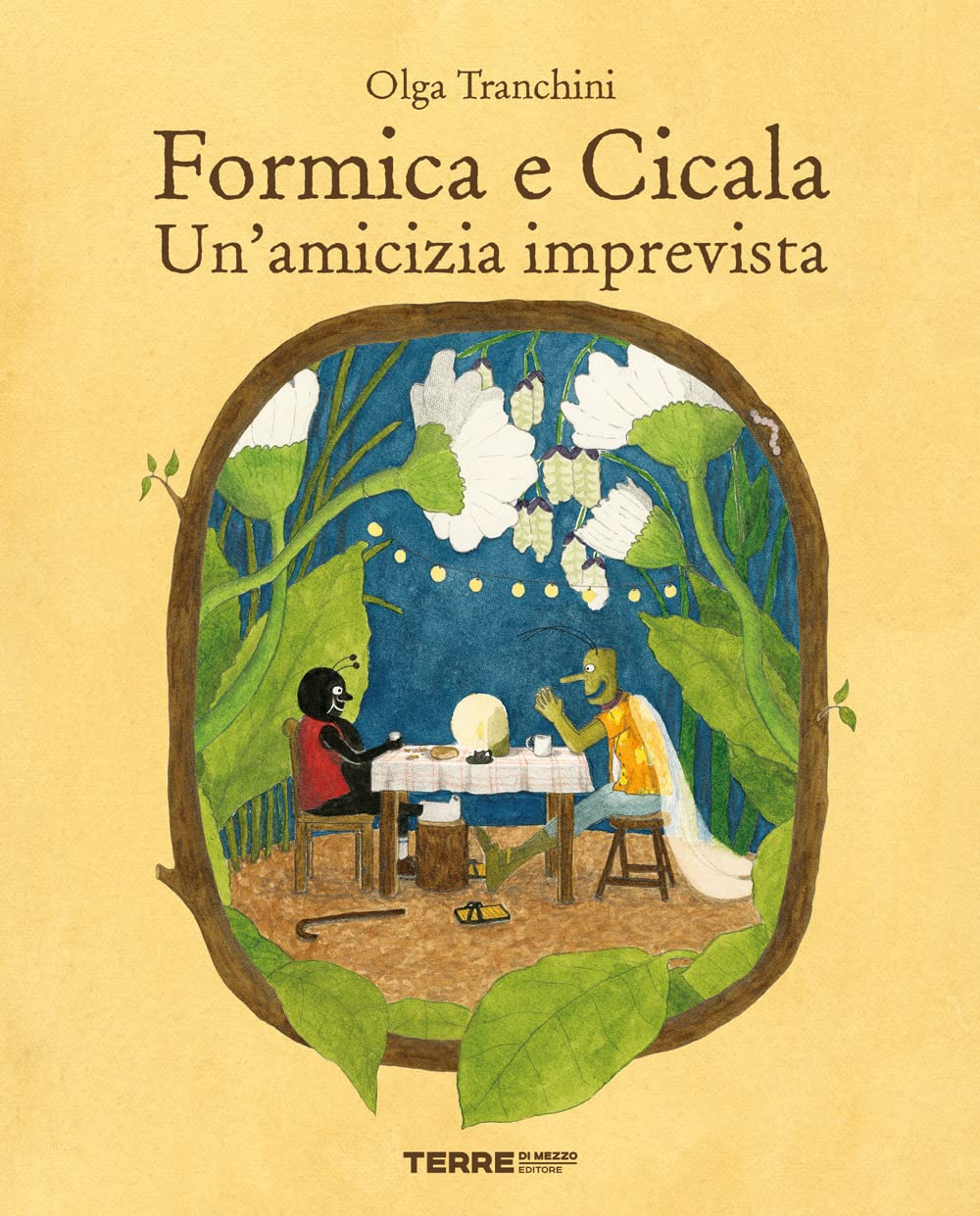 Formica e Cicala. Un'amicizia imprevista. Ediz. a colori book