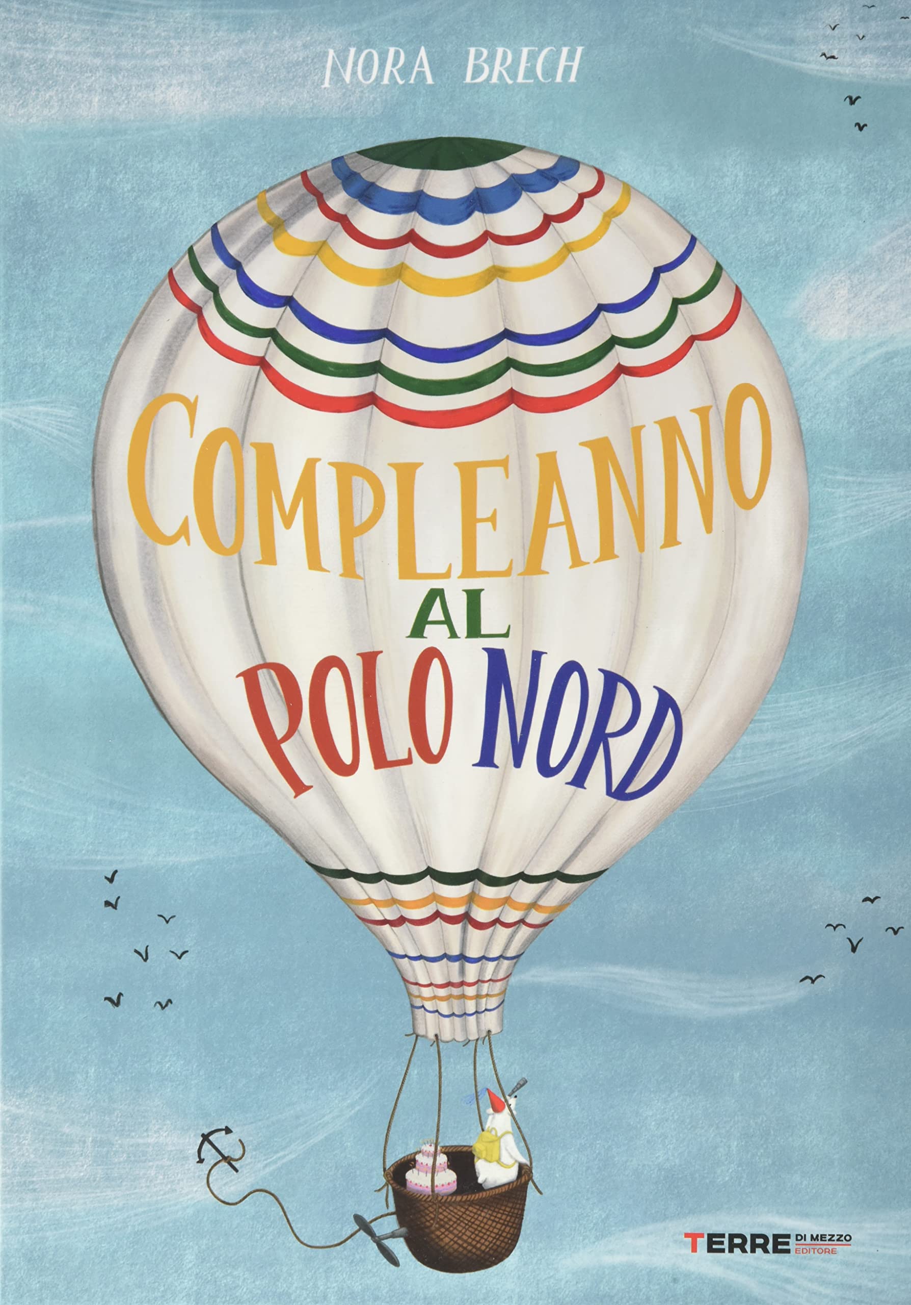Un compleanno al Polo Nord. Ediz. illustrata book