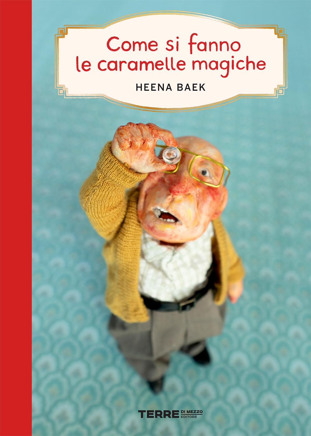 Come si fanno le caramelle magiche. Ediz. a colori (Acchiappastorie) Non-fiction
