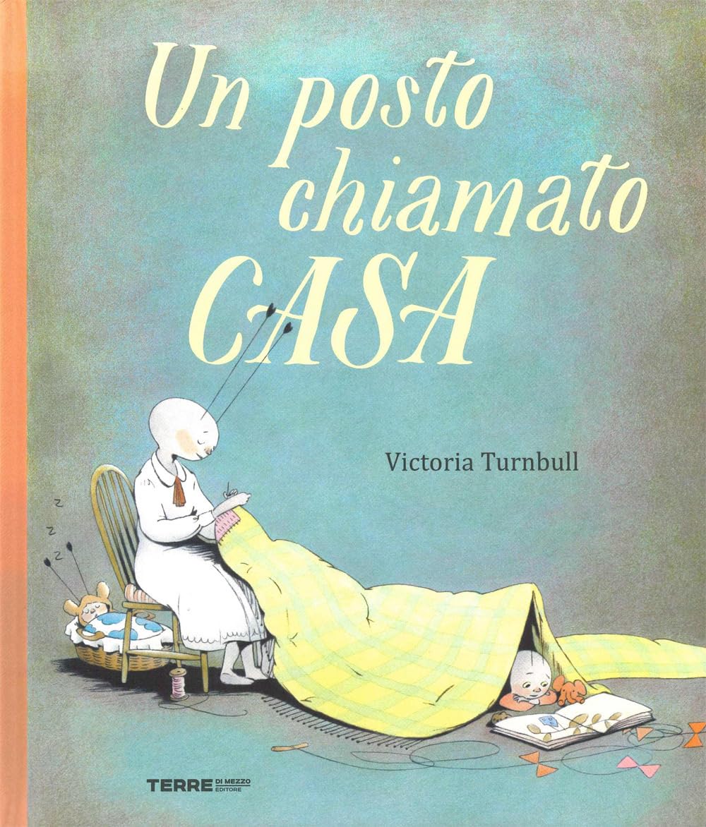 Un posto chiamato casa. Ediz. a colori book