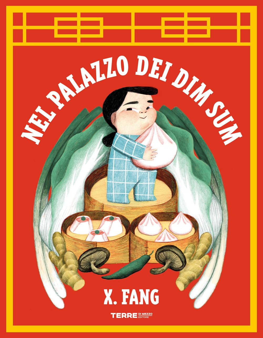 Nel palazzo dei Dim Sum. Ediz. a colori book