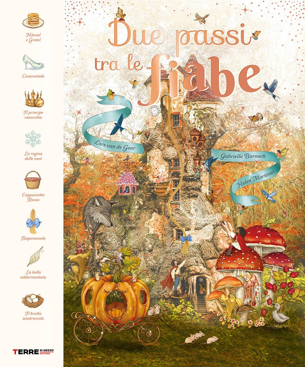 Due passi tra le fiabe. Ediz. a colori book