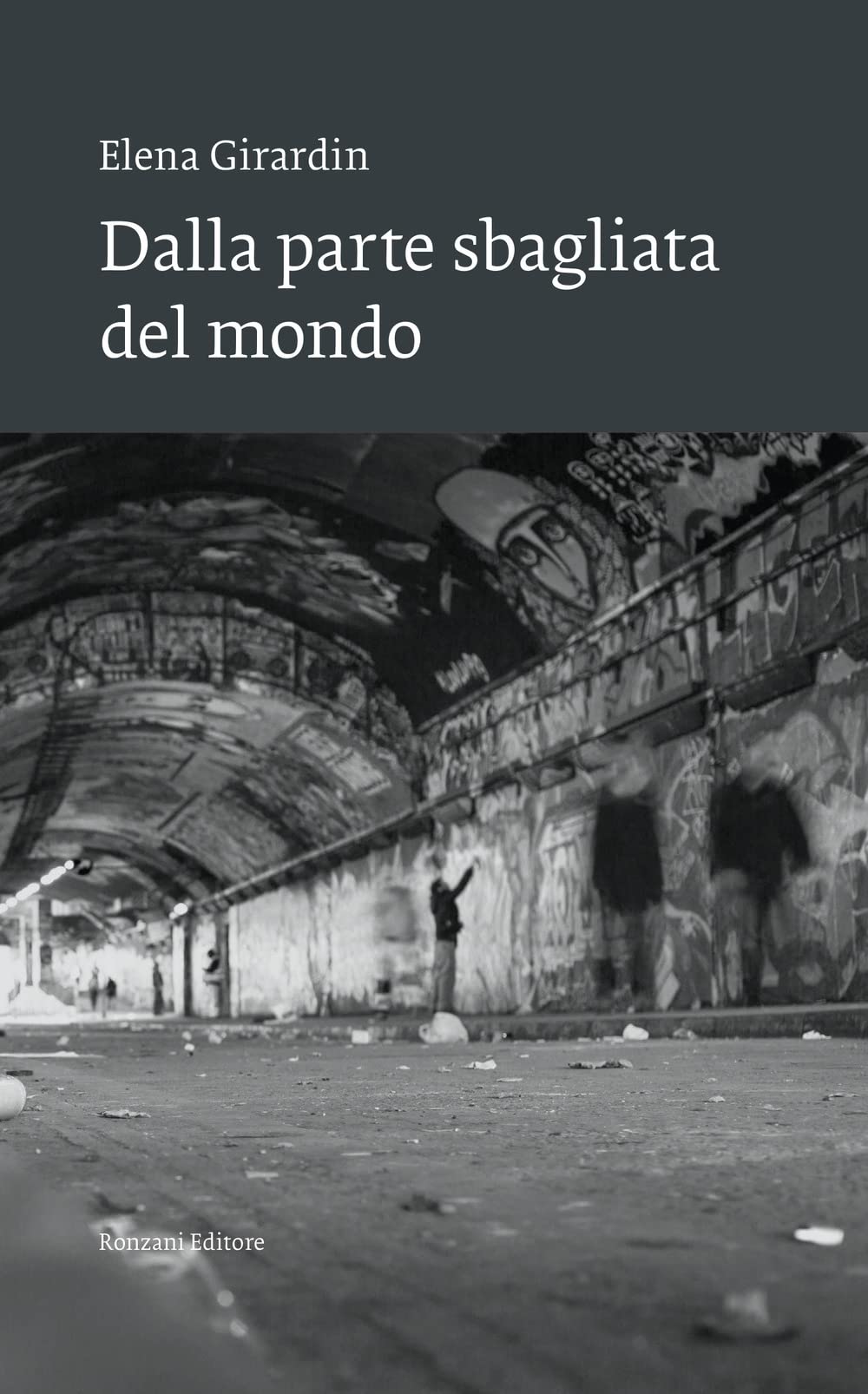 Dalla parte sbagliata del mondo book