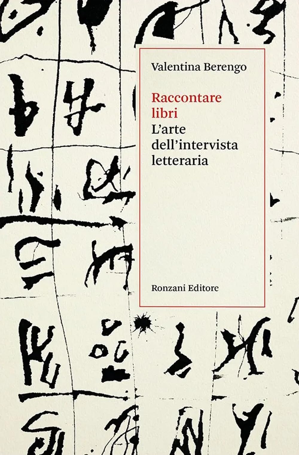Raccontare libri. L'arte dell'intervista letteraria book