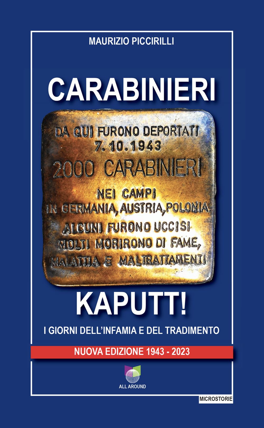 Carabinieri Kaputt!. I giorni dell'infamia e del tradimento. Nuova ediz. book
