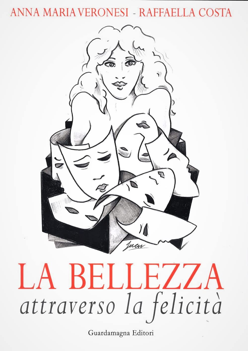 La bellezza attraverso la felicità Books