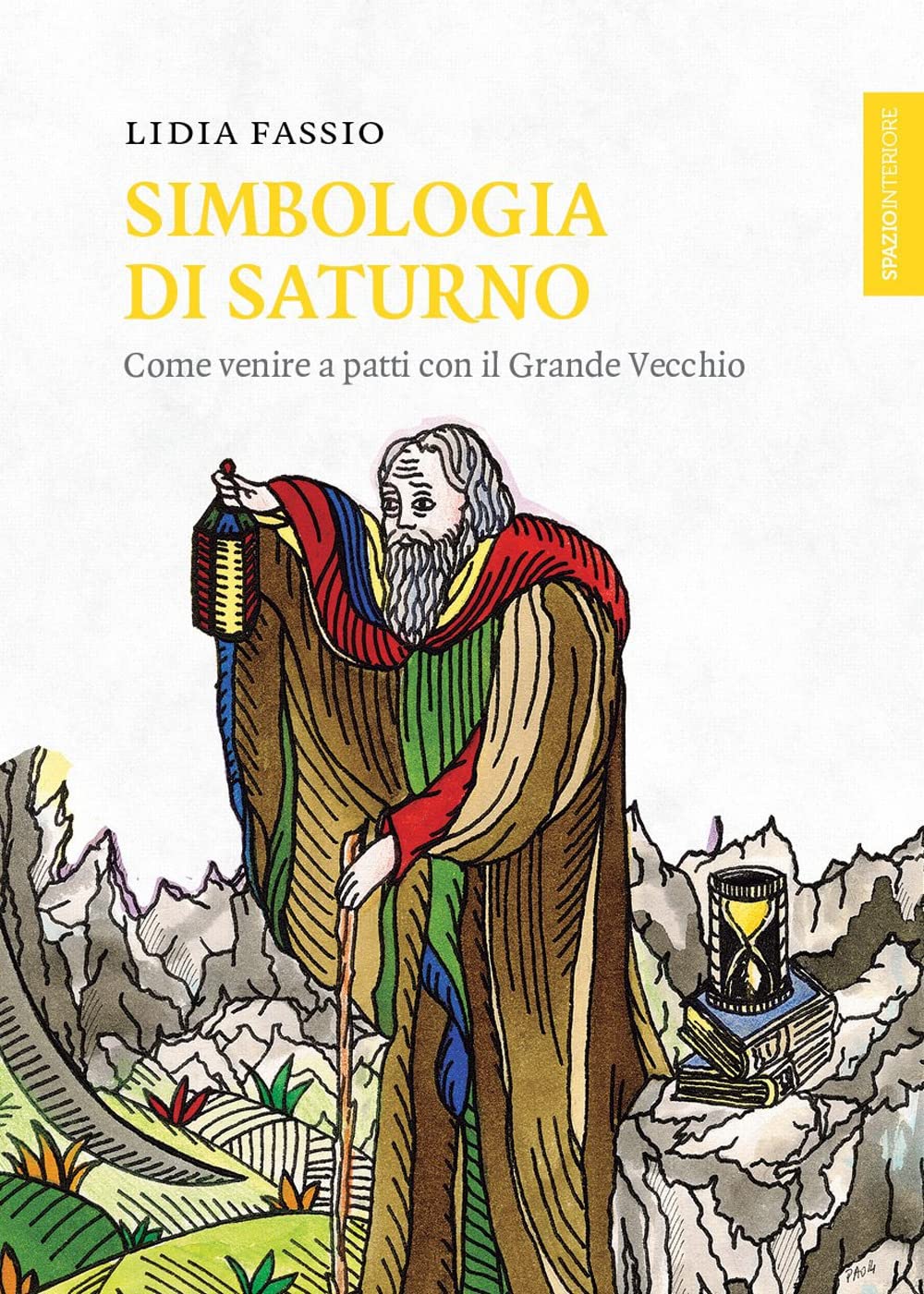 Simbologia di Saturno. Come venire a patti con il Grande Vecchio book