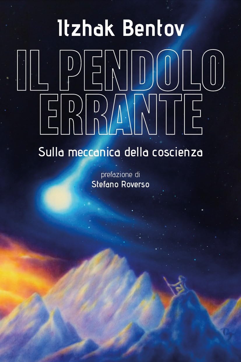 Il pendolo errante. Sulla meccanica della coscienza book