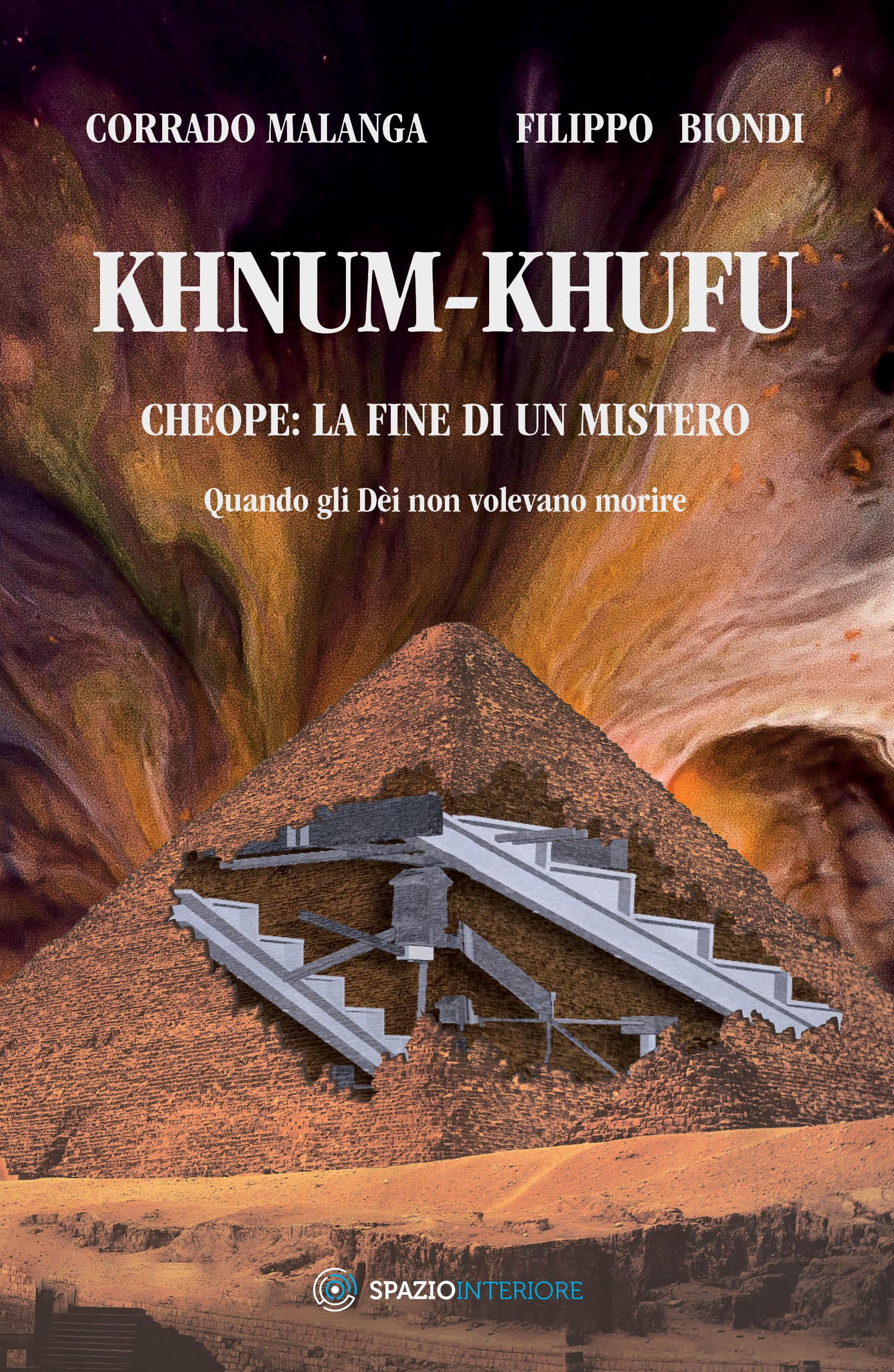Khnum-Khufu. Cheope: la fine di un mistero. Quando gli Dèi non volevano morire. Ediz. illustrata book