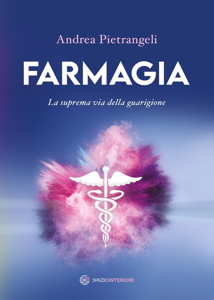 Farmagia. La suprema via della guarigione Business, Finance & Career