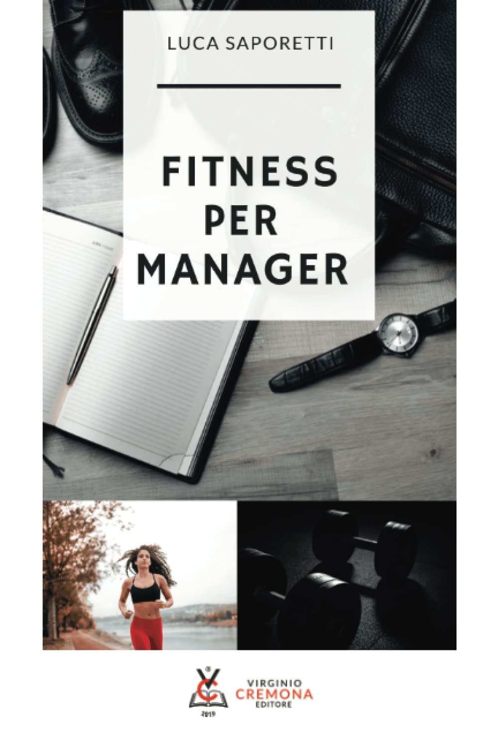 Fitness per manager: Migliorare se stessi e la propria salute attraverso un metodo strutturato di crescita personale ottimizzando l’allenamento a casa e l’alimentazione. book