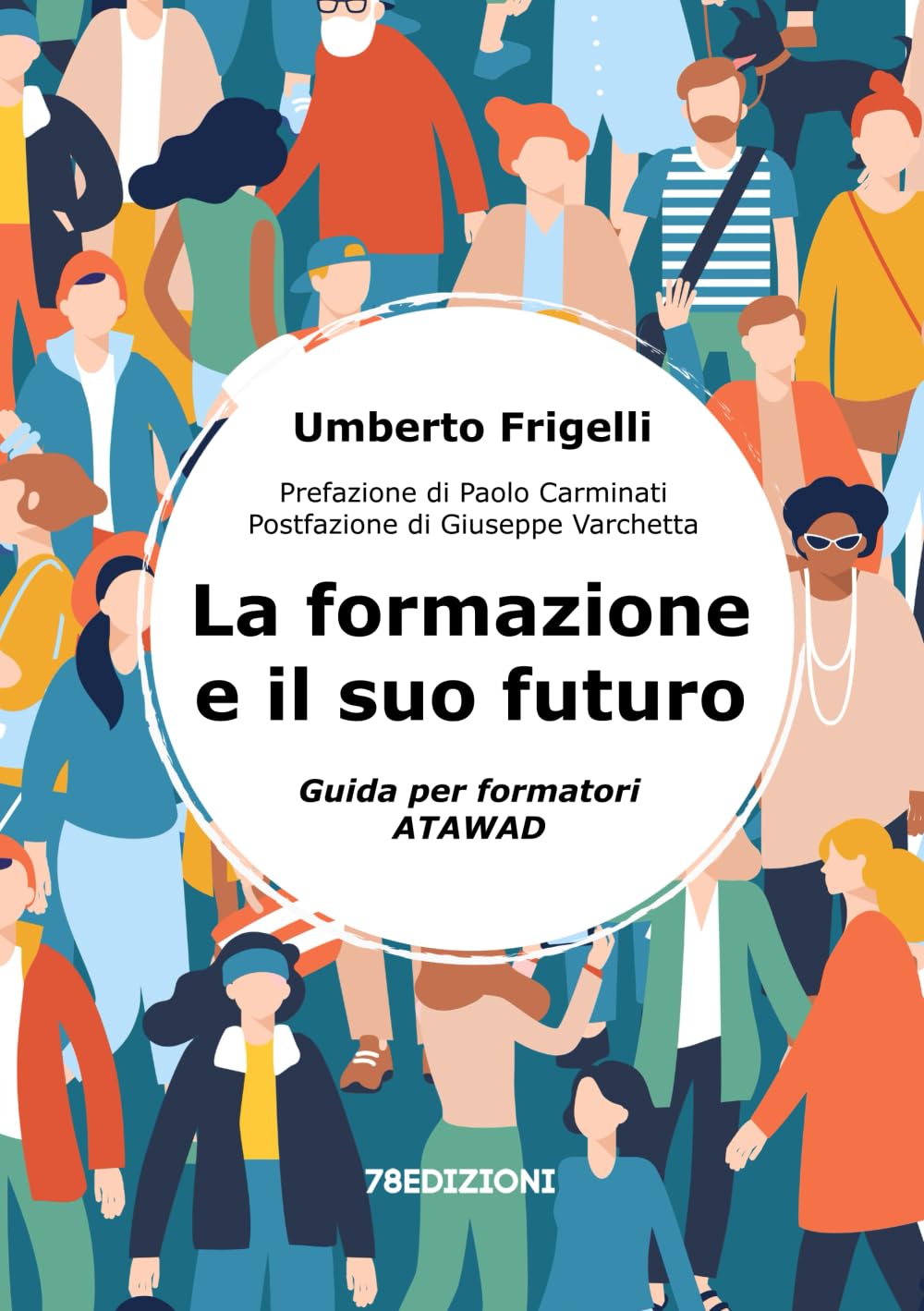 La formazione e il suo futuro: Guida per formatori ATAWAD book