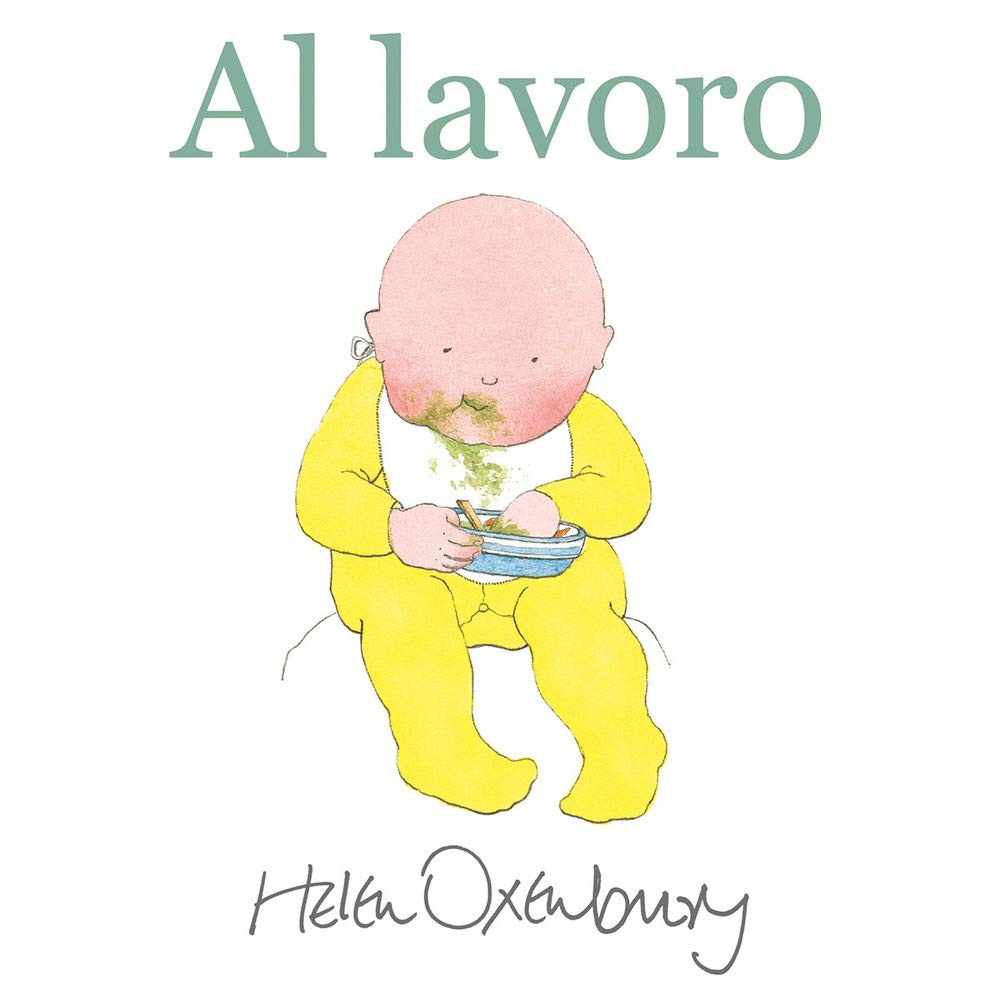 Al lavoro. Ediz. a colori book