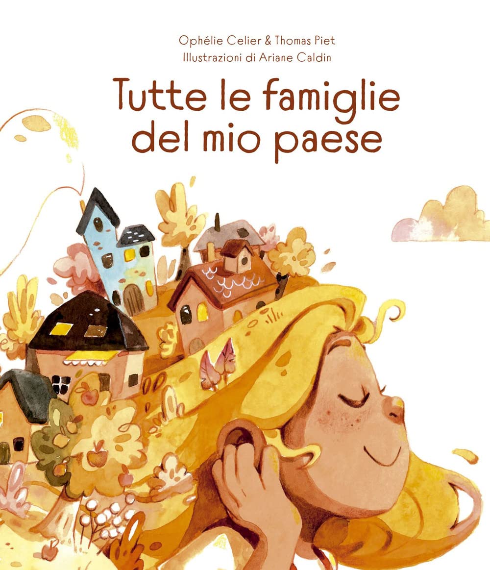 Tutte le famiglie del mio paese. Ediz. illustrata book