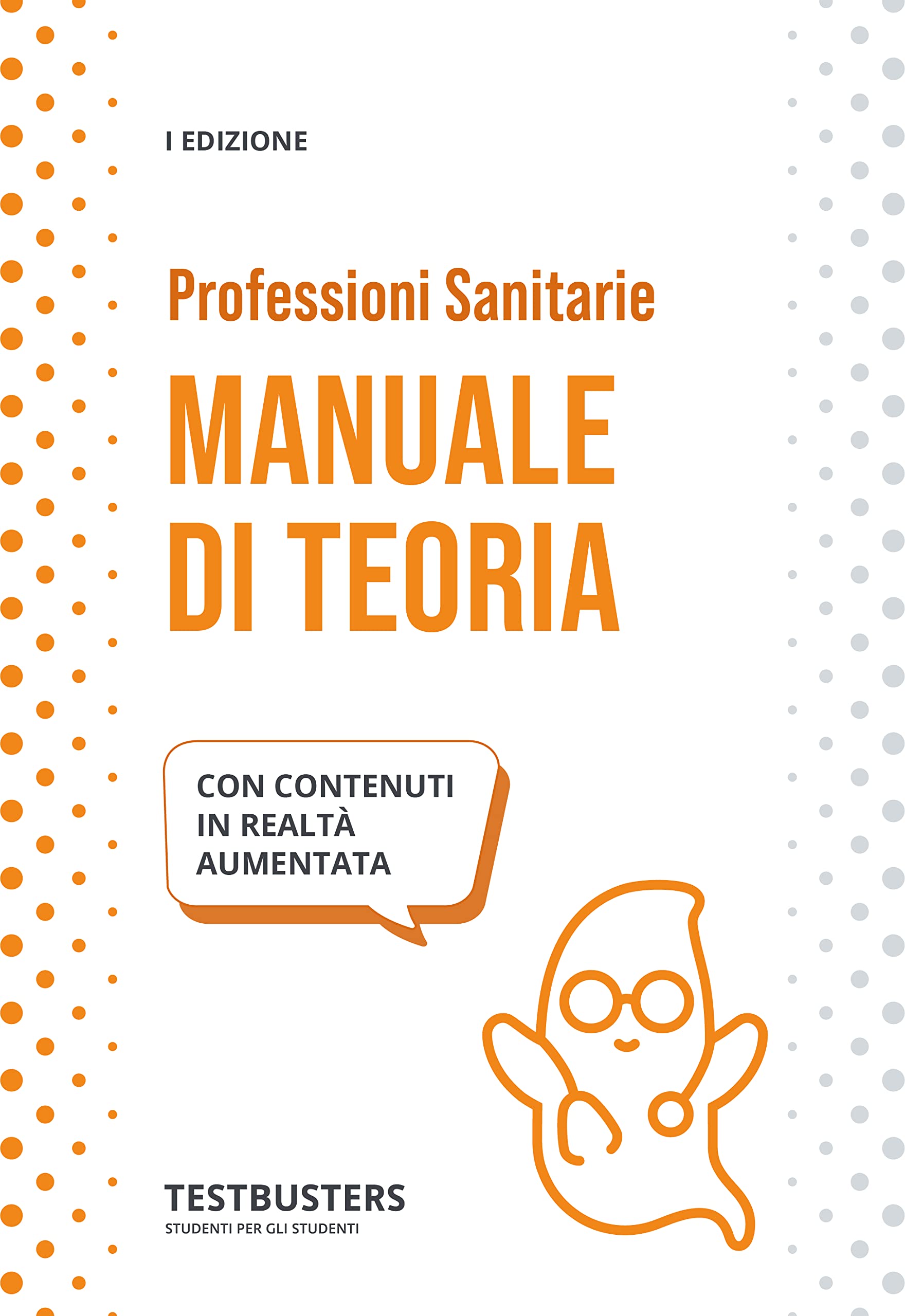 Manuale di teoria. Test di ammissione area medico-sanitaria Medicine