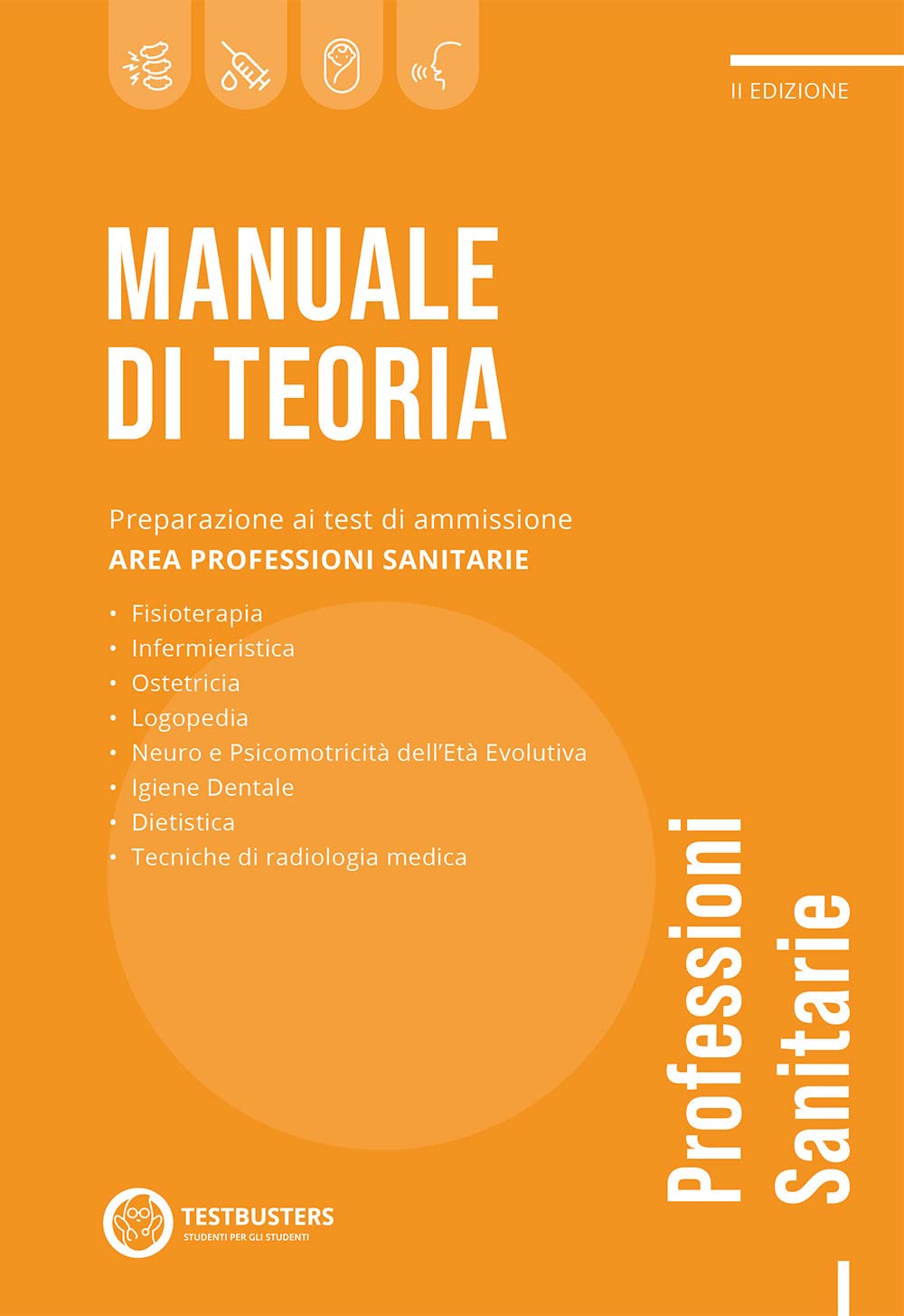Manuale di teoria. Test di ammissione alle professioni sanitarie book