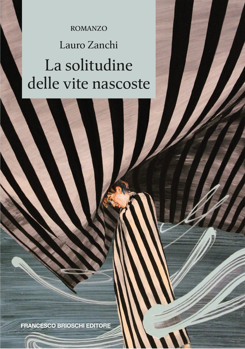 La solitudine delle vite nascoste Contemporary literature