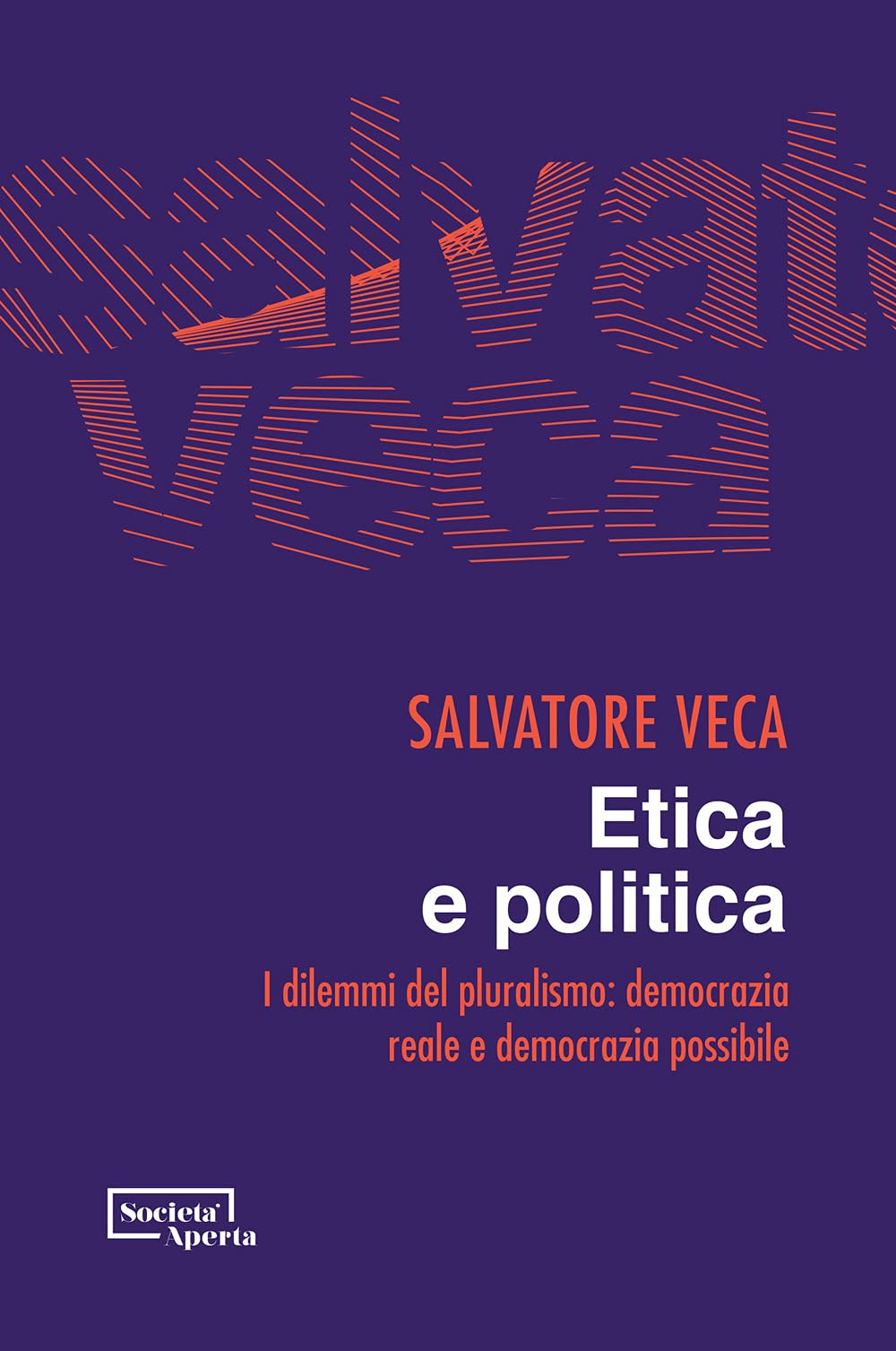 Etica e politica. I dilemmi del pluralismo: democrazia reale e democrazia possibile book