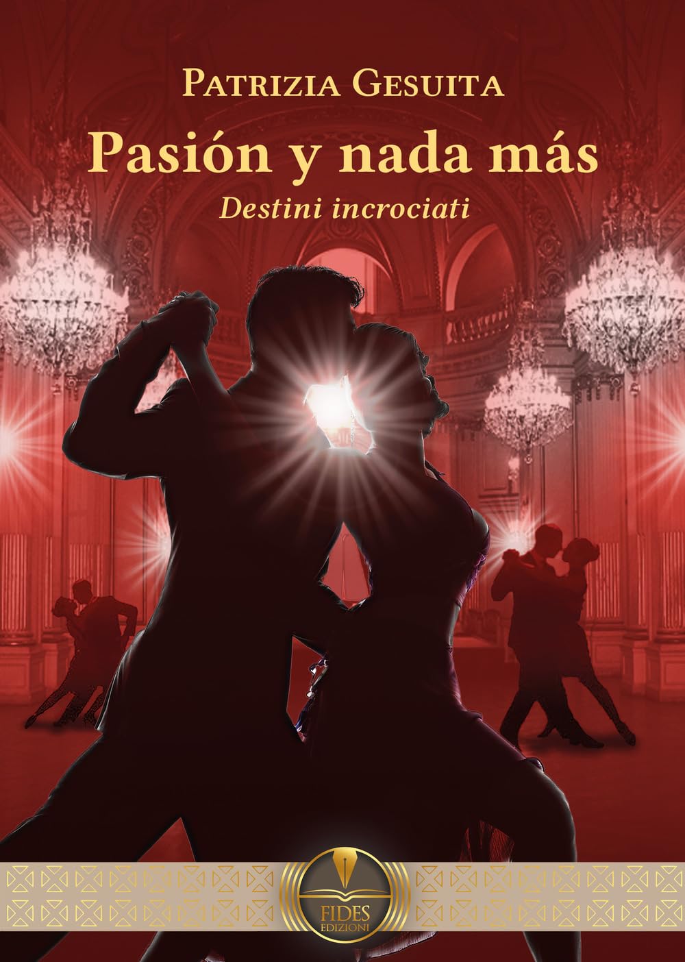 Pasión y nada más. Destini incrociati book