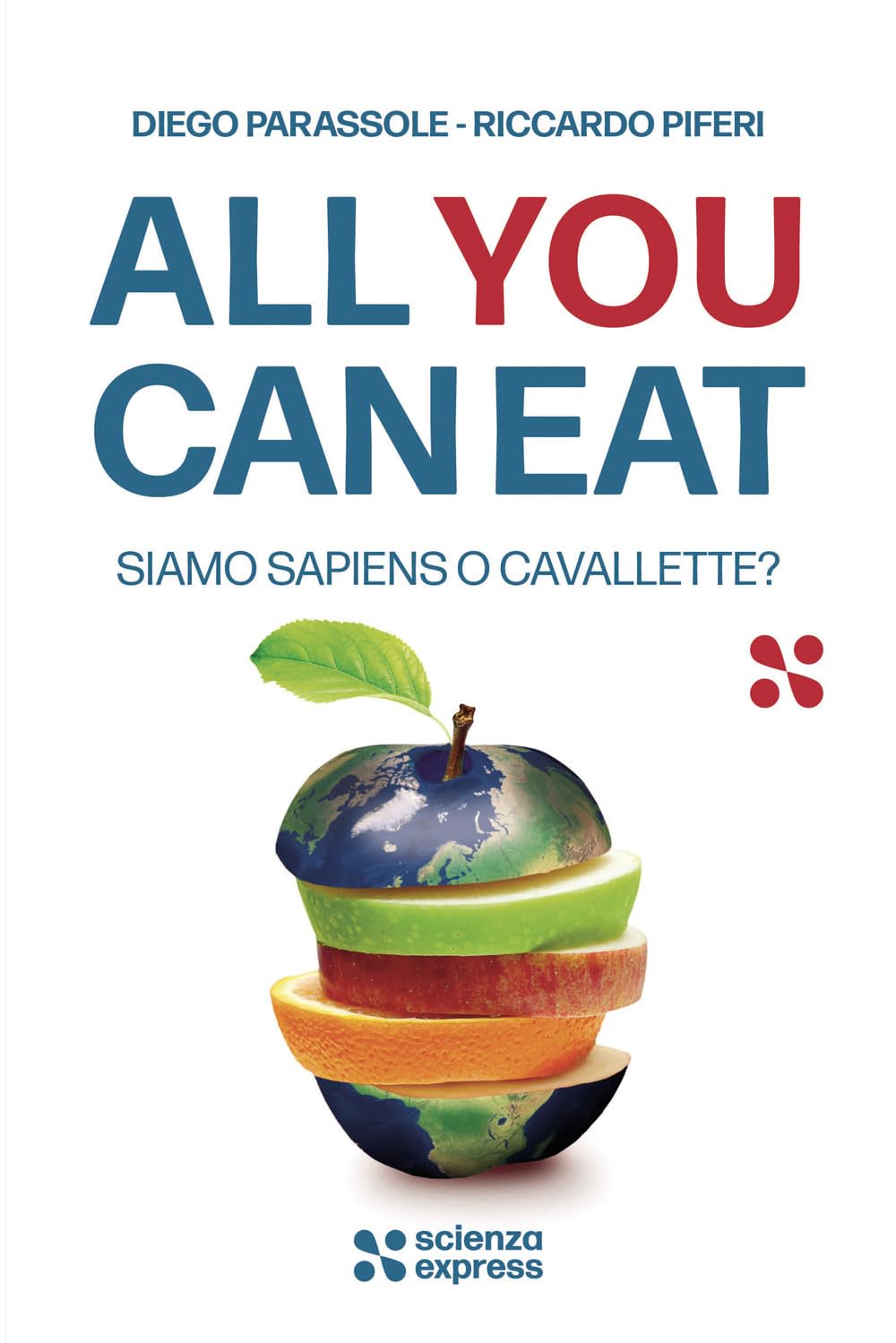 All you can eat. Siamo sapiens o cavallette? book