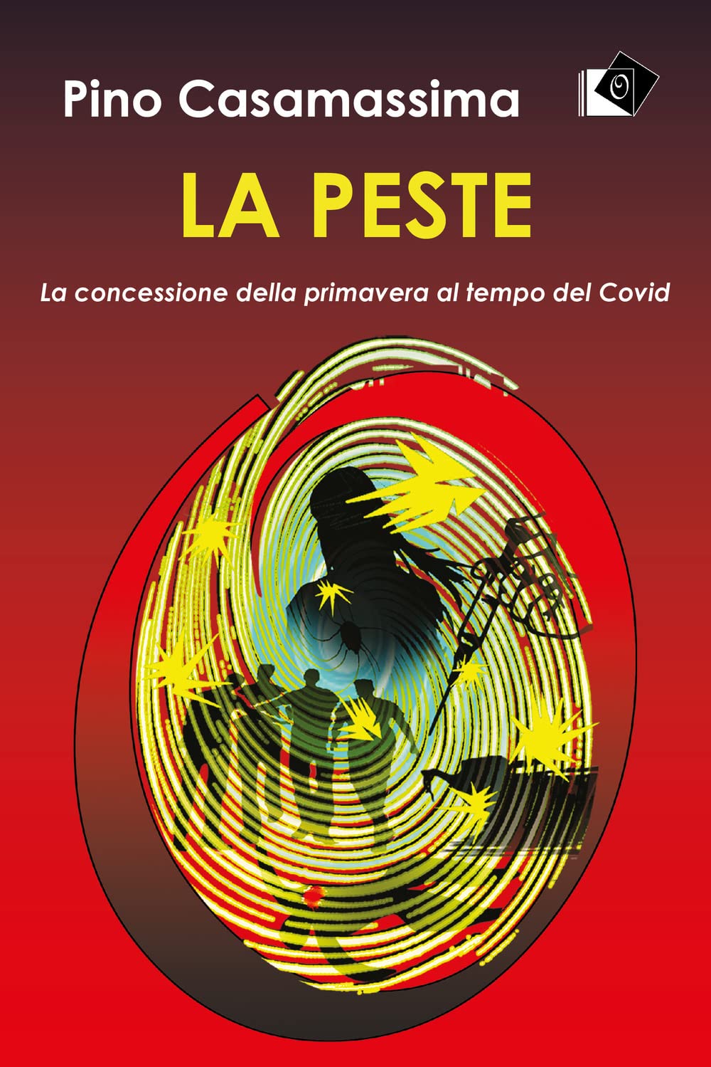 La peste. La concessione della primavera al tempo del Covid Contemporary literature