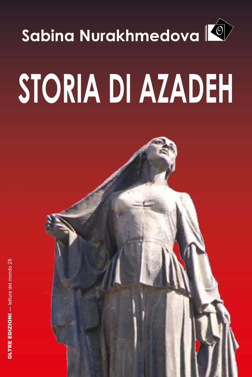 Storia di Azadeh (Letture del mondo) Contemporary literature