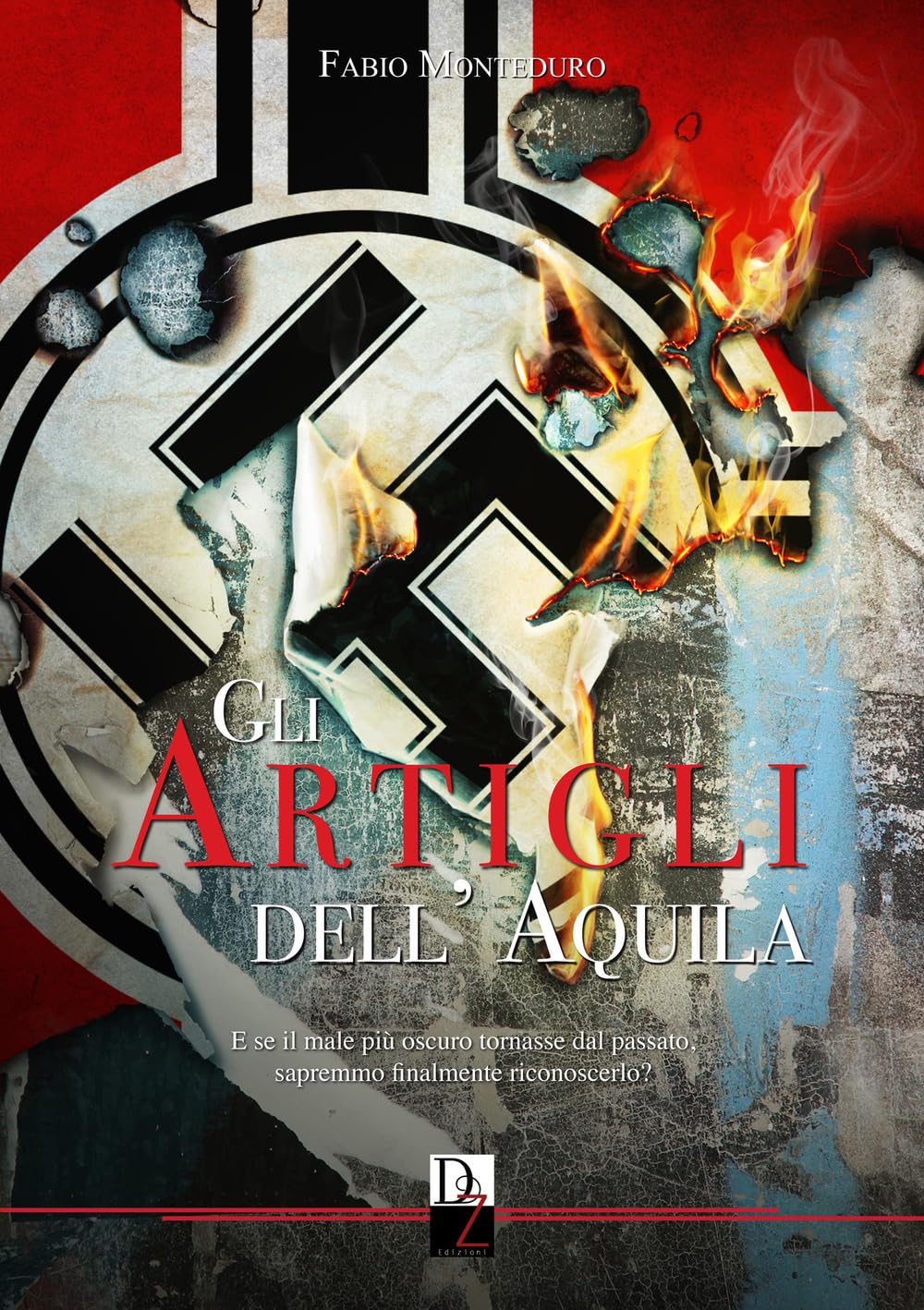 Gli artigli dell'aquila. Nuova ediz. book