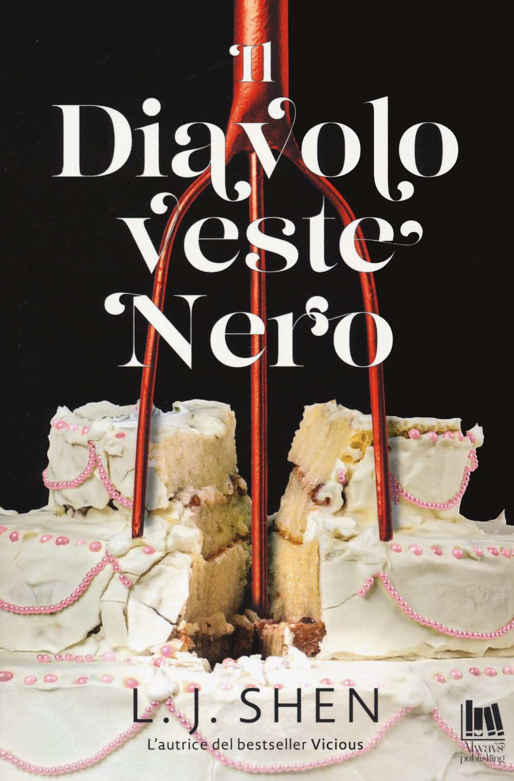 Il diavolo veste nero (Always romance) Contemporary literature