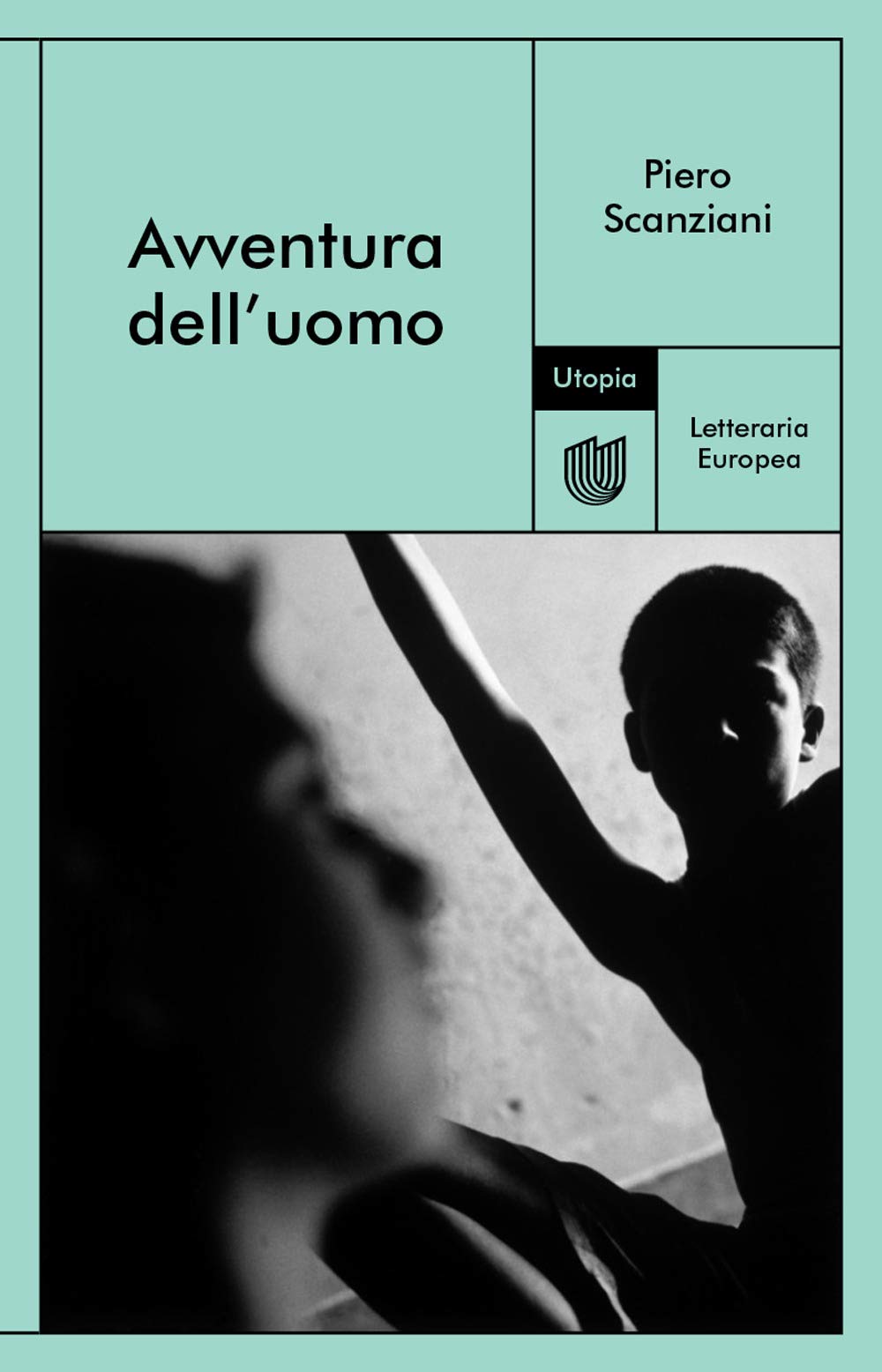 Avventura dell'uomo (Letteraria europea) Books