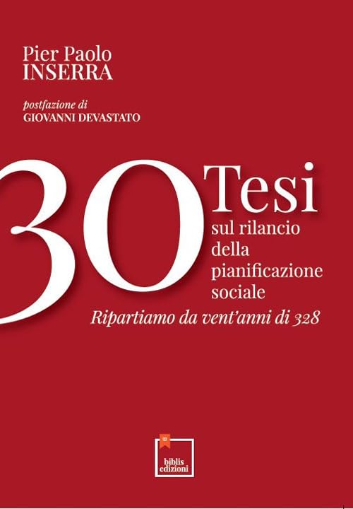 30 tesi sul rilancio della pianificazione sociale. Ripartiamo da vent'anni di 328 Social Sciences
