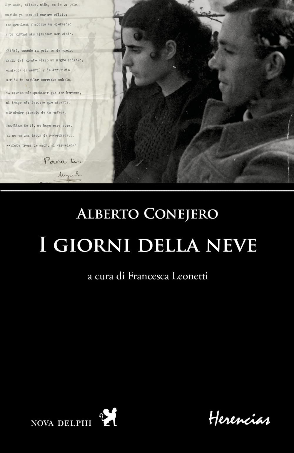 I giorni della neve. Testo spagnolo a fronte book