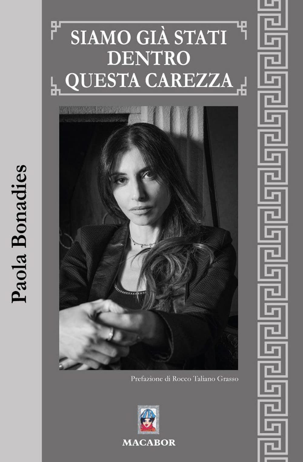 Siamo già stati dentro questa carezza book