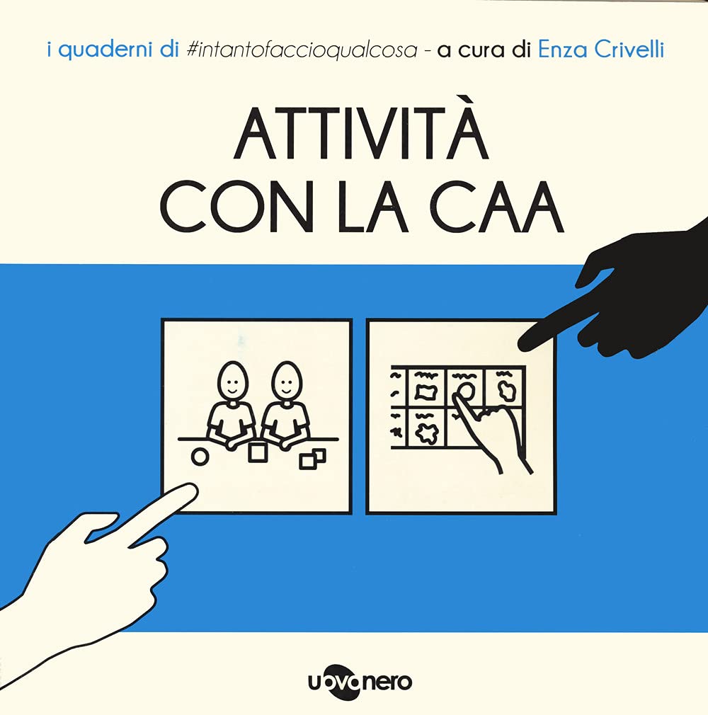 Attività con CAA. I quaderni di #intantofaccioqualcosa (Vol. 4) book