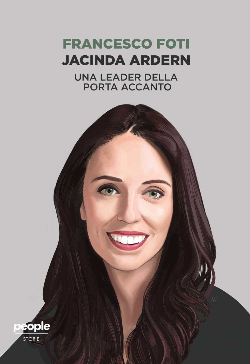 Jacinda Ardern. Una leader della porta accanto book