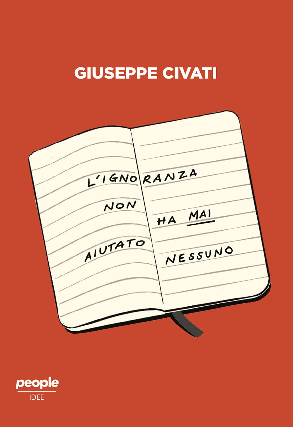 L' ignoranza non ha mai aiutato nessuno. Cultura e politica nell'Italia di oggi Books