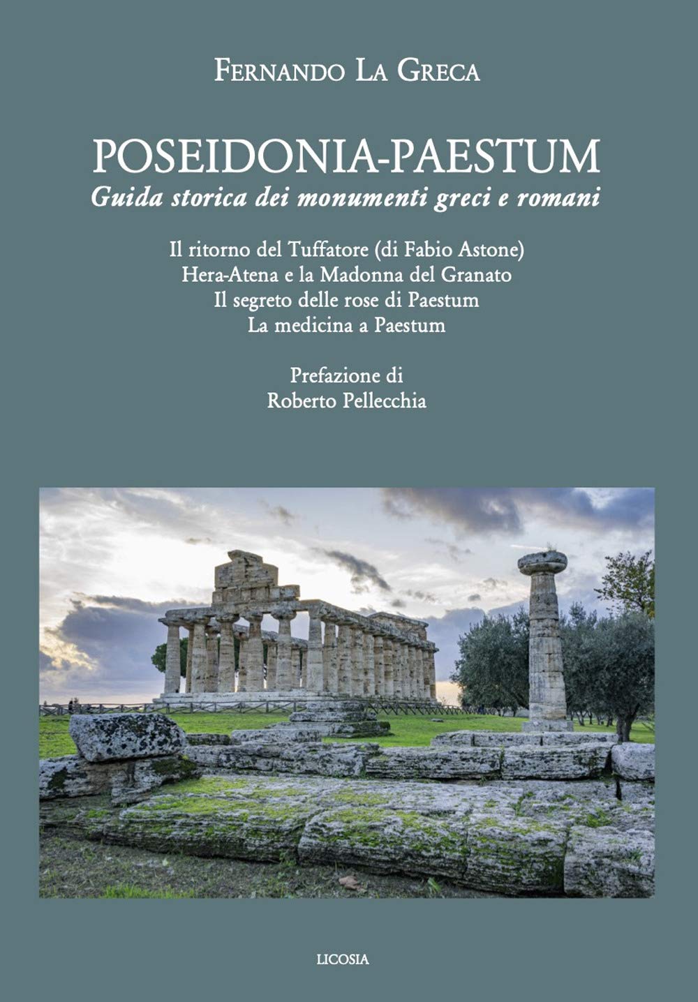 POSEIDONIA-PAESTUM: GUIDA STORICA DEI MONUMENTI GRECI E ROMANI book