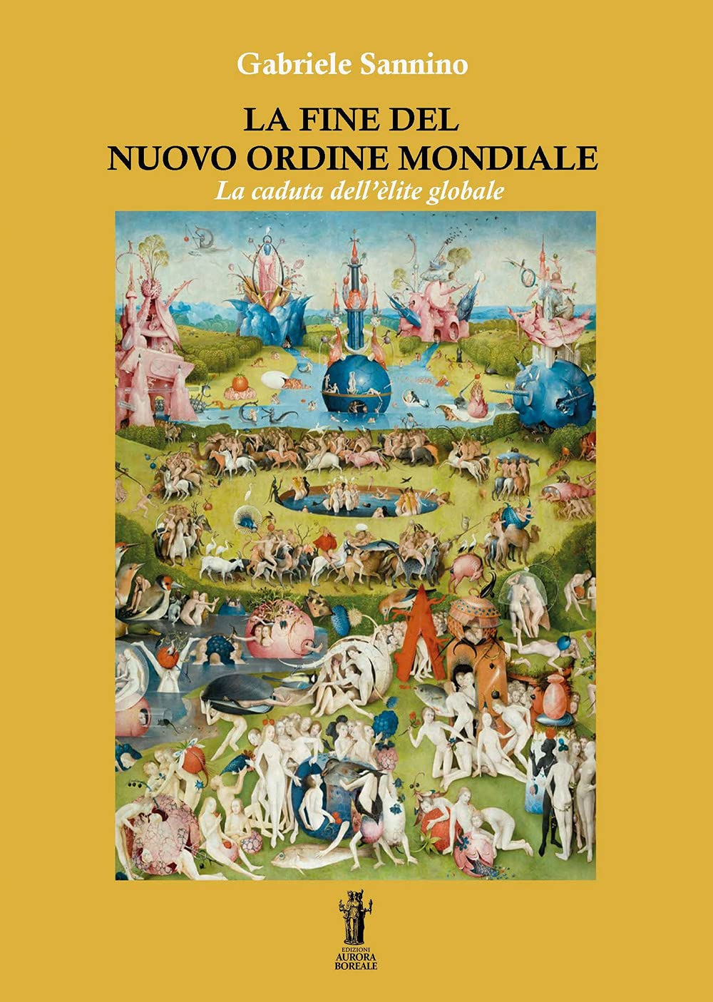 La fine del Nuovo Ordine Mondiale: La caduta dell'élite globale Books