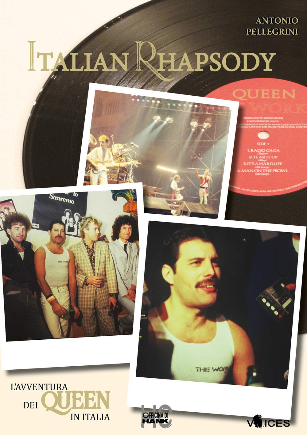 Italian rhapsody. L'avventura dei Queen in Italia book