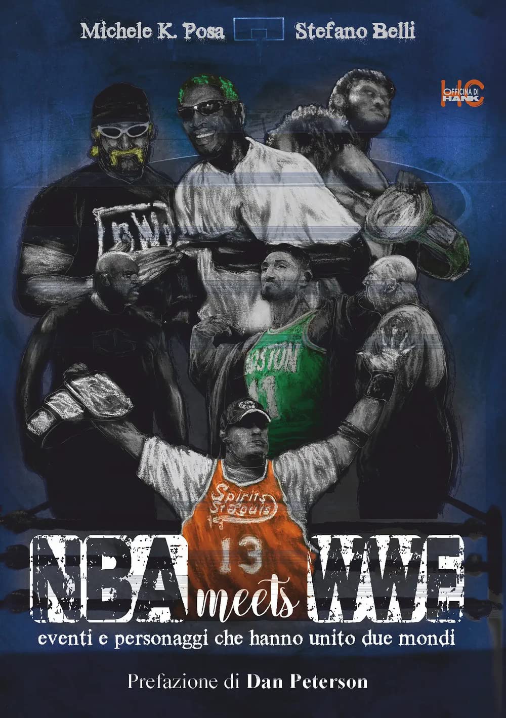NBA meets WWE. Eventi e personaggi che hanno unito due mondi Leisure & Fun