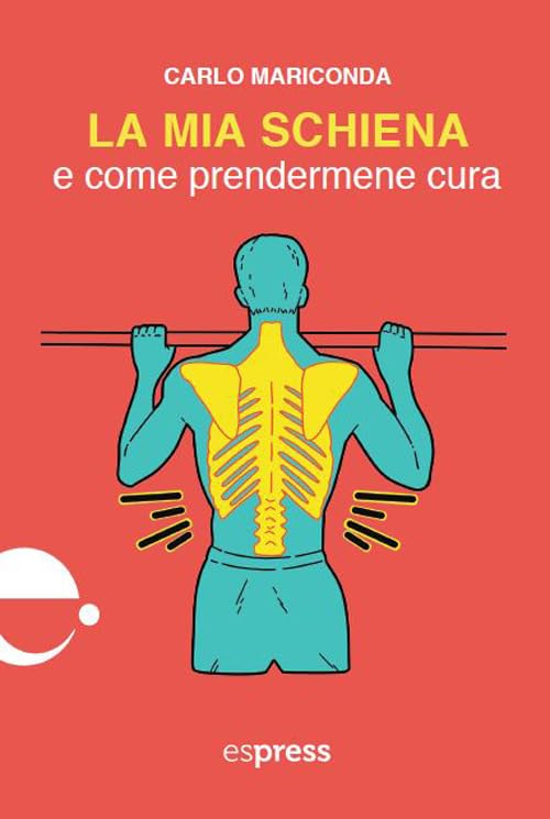 La mia schiena e come prendermene cura book