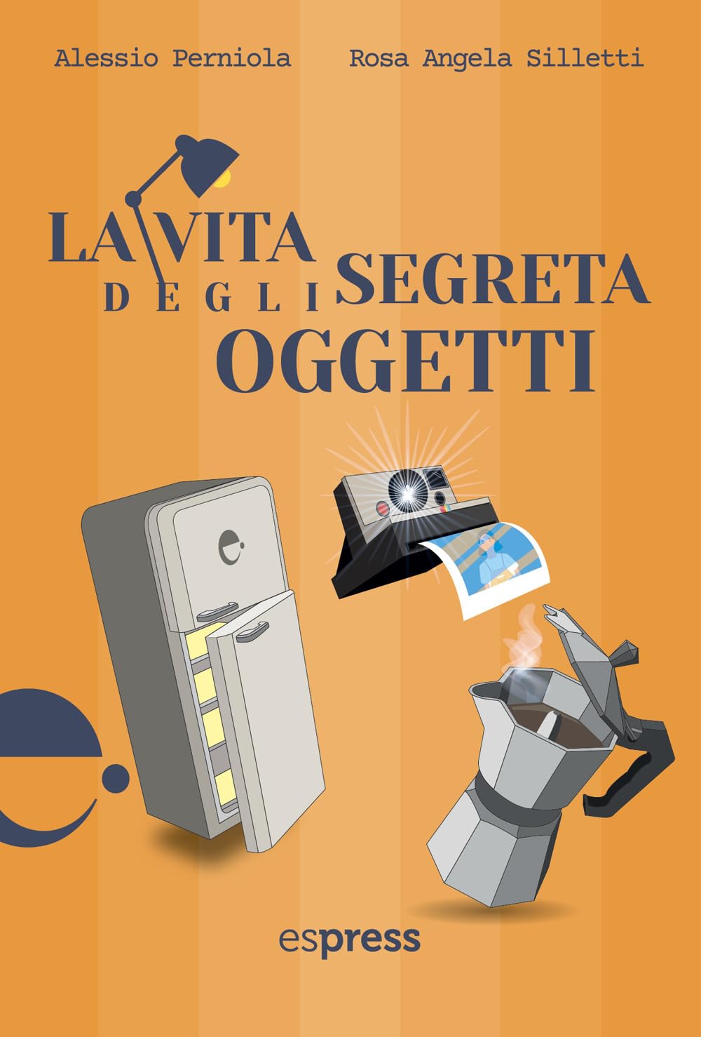 La vita segreta degli oggetti Natural Sciences