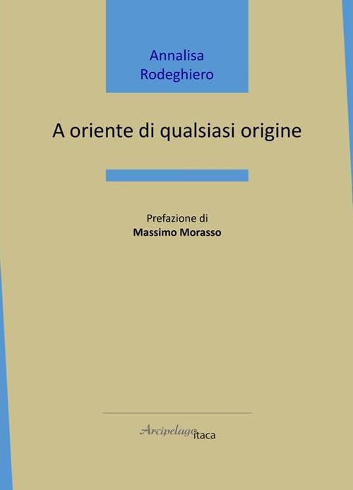 A oriente di qualsiasi origine book