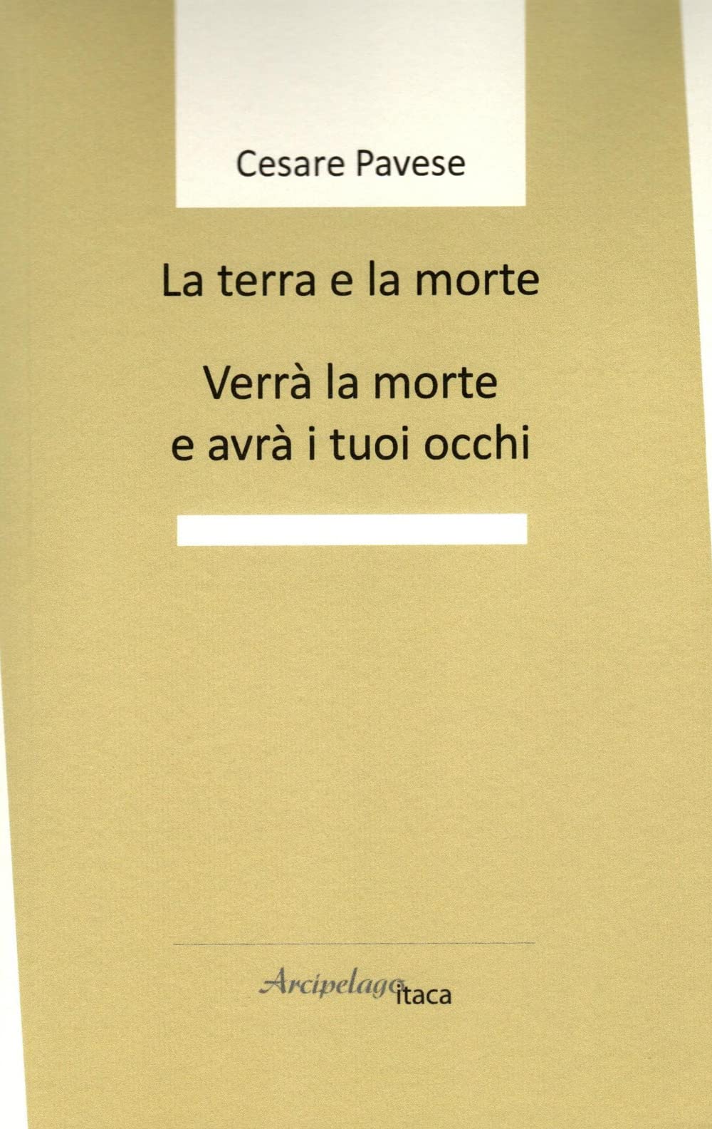 La terra e la morte. Verrà la morte e avrà i tuoi occhi book