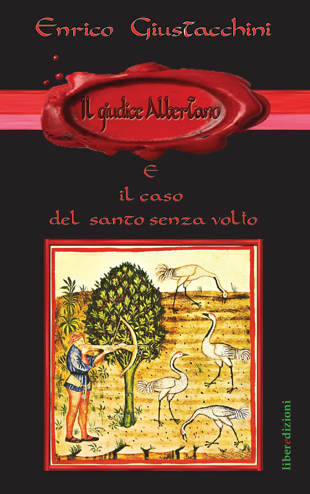 Il giudice Albertano e il caso del santo senza volto book