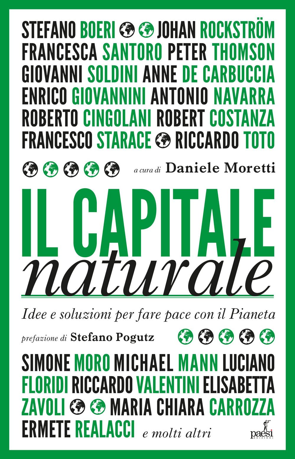Il capitale naturale. Idee e soluzioni per fare pace con il Pianeta Business, Finance & Career