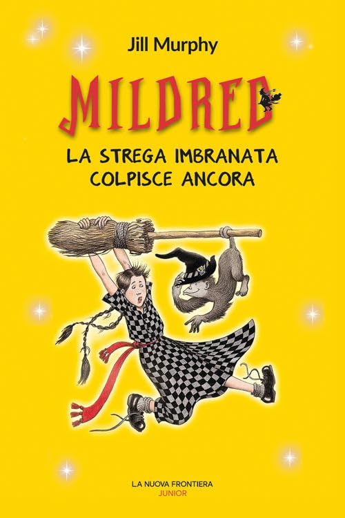Mildred. La strega imbranata colpisce ancora Novels & Short Stories