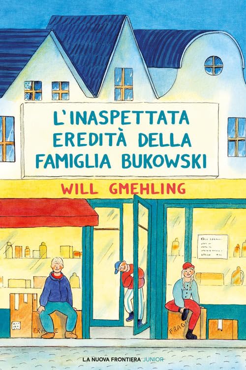 L'inaspettata eredità della famiglia Bukowski Novels & Short Stories