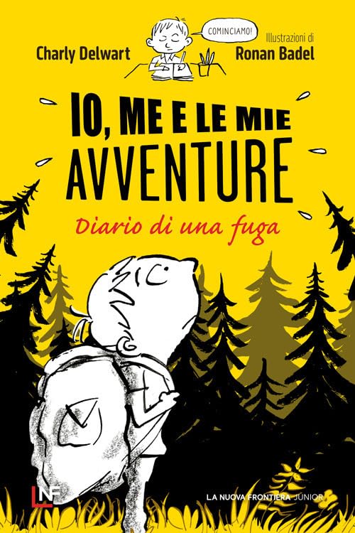 Io, me e le mie avventure. Diario di una fuga book