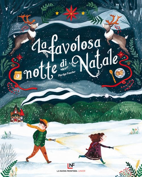 La favolosa notte di Natale. Ediz. a colori book