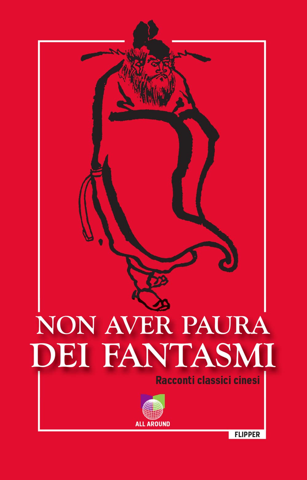 Non aver paura dei fantasmi. Racconti classici cinesi book